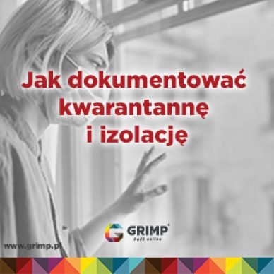 grimp-blog-jak-dokumentowac-kwarantanne-izolacje